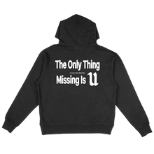 Load image into Gallery viewer, Missing U Hoody<br><i>Black</i>